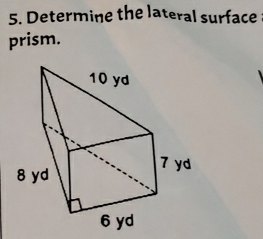 Determine the lateral surface 
prism.