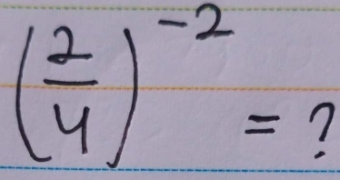 ( 2/4 )^-2=