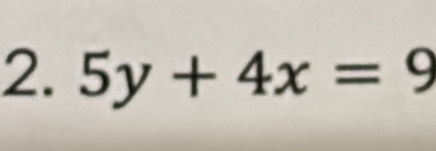 5y+4x=9