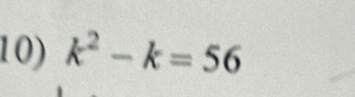 k^2-k=56