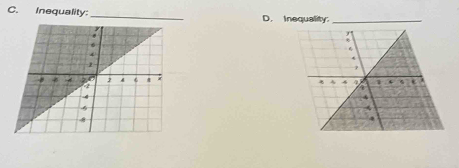 Inequality: 
_ 
D. Inequality:_