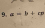 a=b+cp