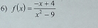 f(x)= (-x+4)/x^2-9 