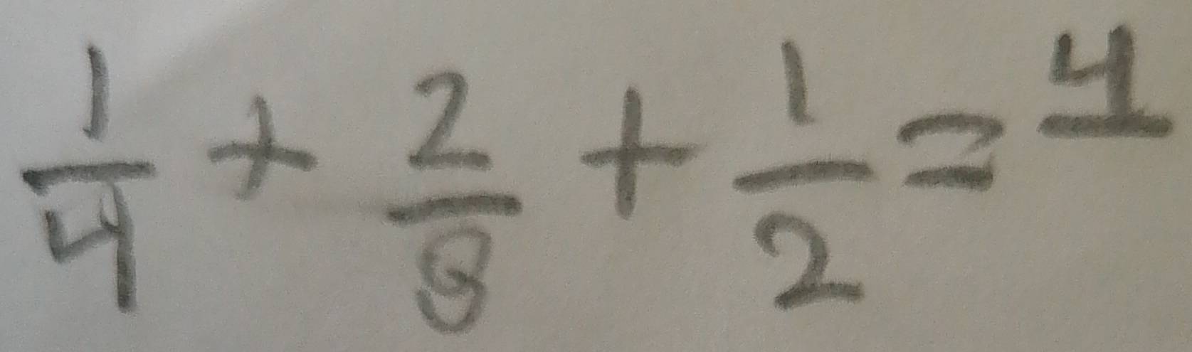  1/4 + 2/8 + 1/2 =frac 4