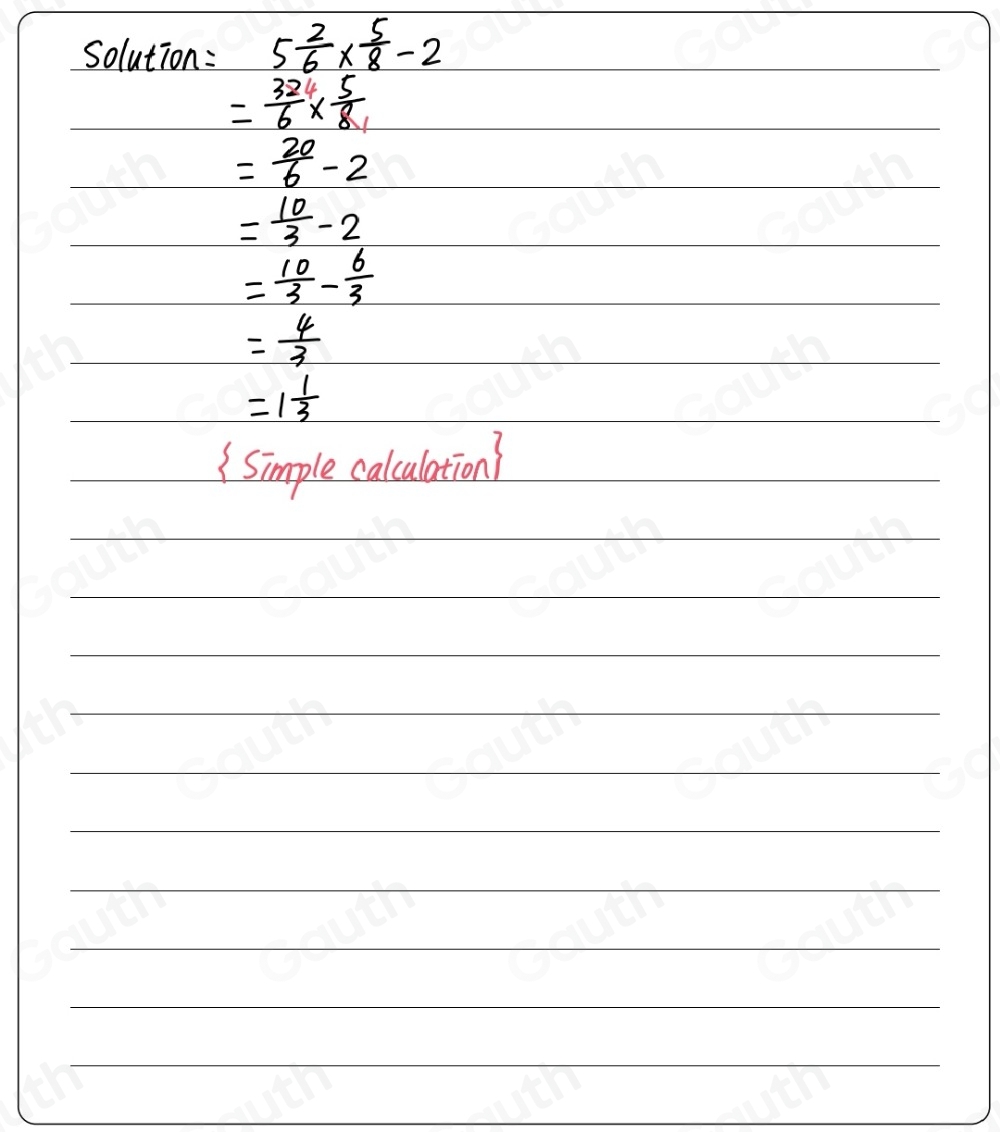 Solved: 2 4 Two less than the product of 5 2/6 and 5/8 is equal to ...