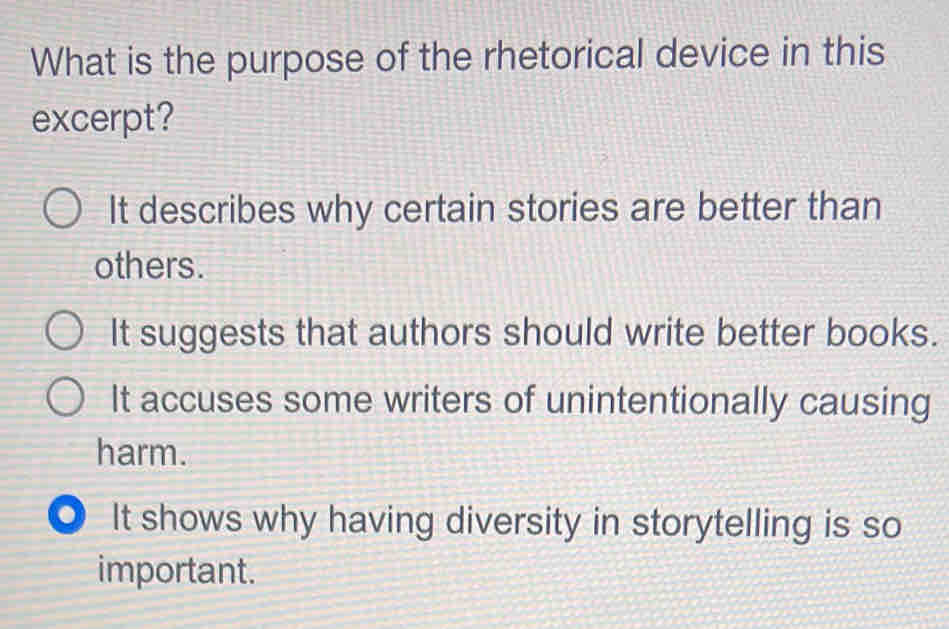 Solved: What is the purpose of the rhetorical device in this excerpt ...