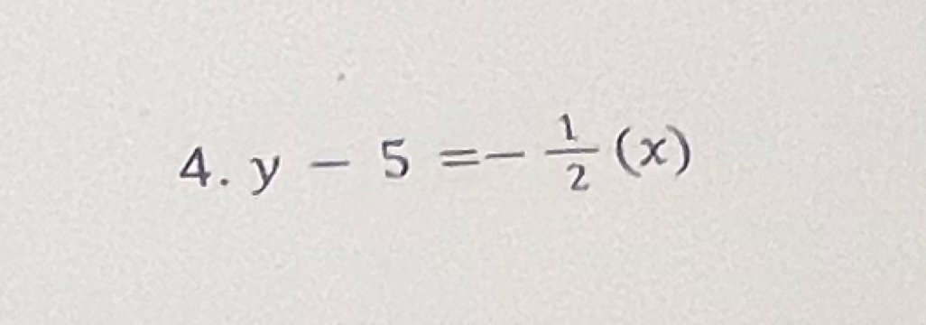 y-5=- 1/2 (x)