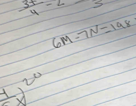  3t/4 -2
6M-7N=198
 4/x^(20) 