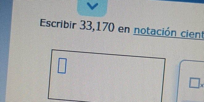 Escribir 33,170 en notación cient
X