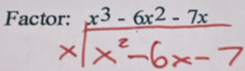 Factor: _ x^3-6x^2-7x