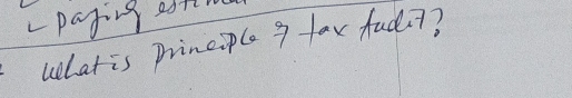 pajing eft 
ulatis principle 9 fax fudi7?