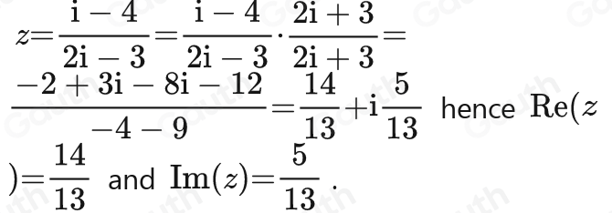 Solved: Compute real and imaginary part of z= (i-4)/2i-3 [Math]