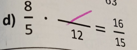  8/5 · frac 12= 16/15 