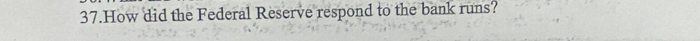 How did the Federal Reserve respond to the bank runs?