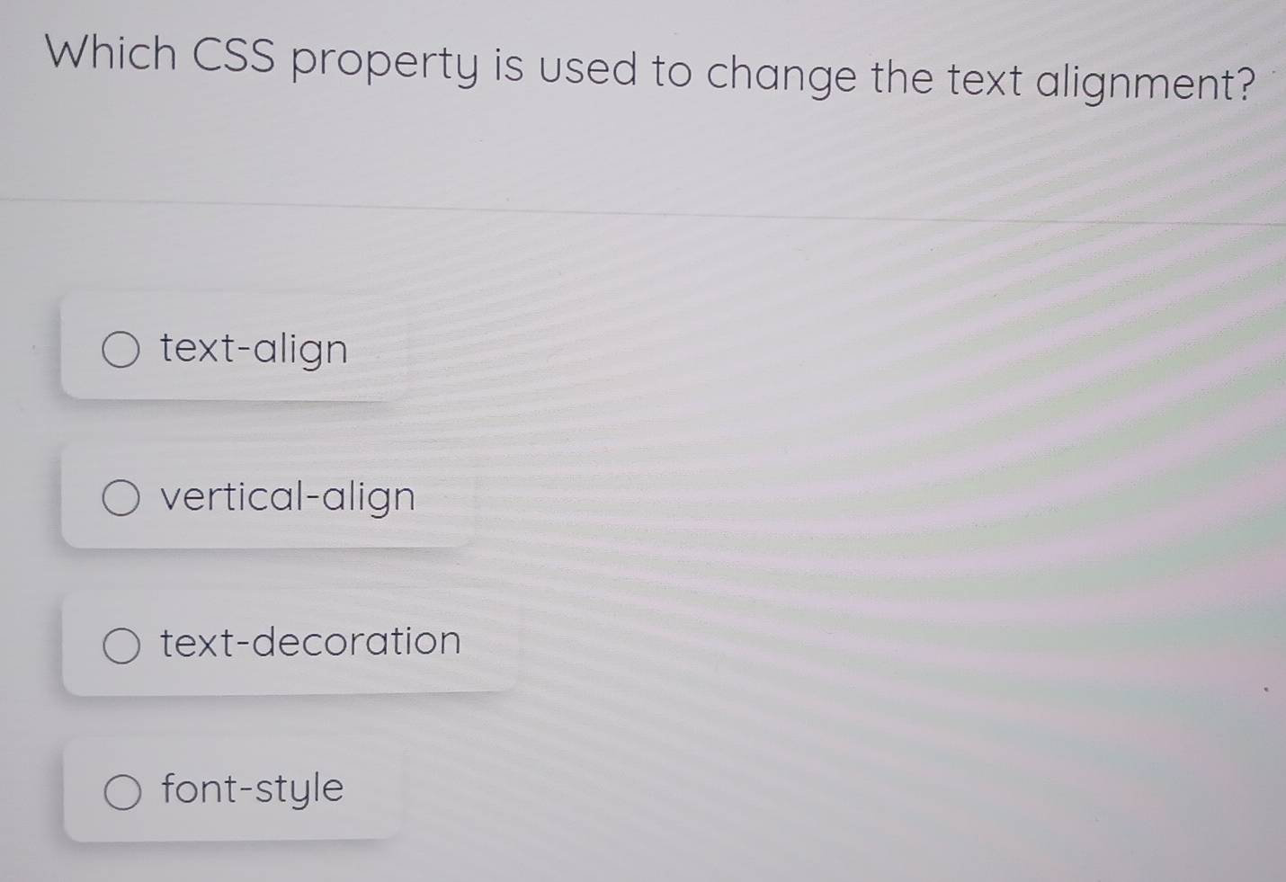 Solved: Which CSS property is used to change the text alignment? text ...