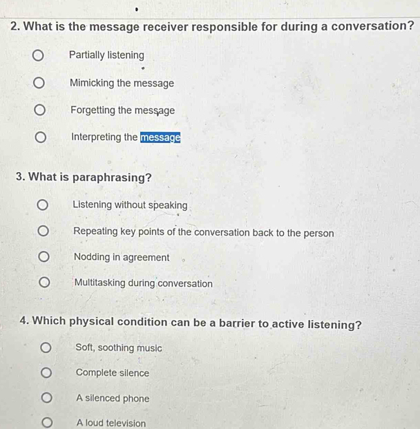Solved: What is the message receiver responsible for during a ...