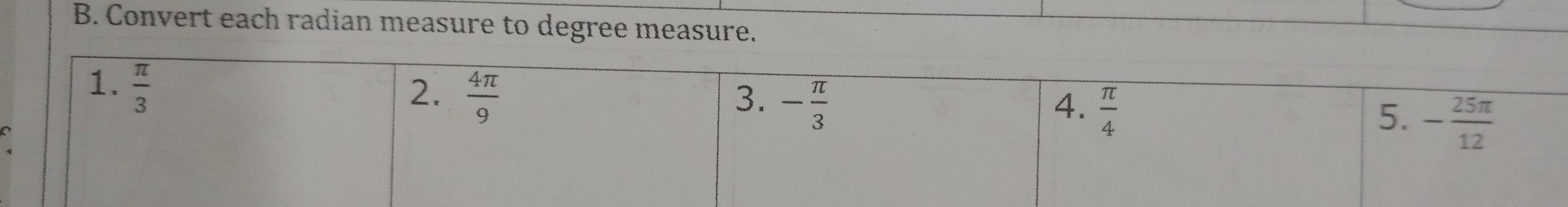 Convert each radian measure to degree measure.