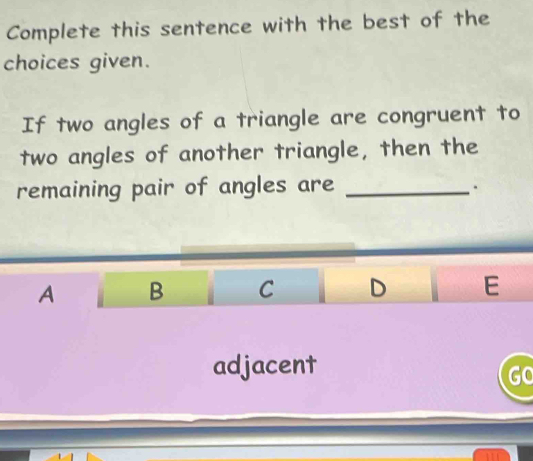 Solved: Complete this sentence with the best of the choices given. If ...