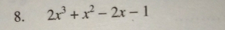 2x^3+x^2-2x-1