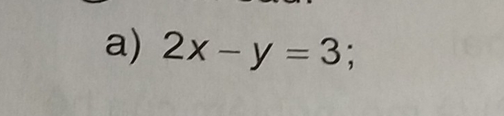 2x-y=3;