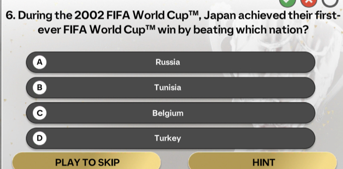 Solved: During the 2002 FIFA World Cup^(TM) , Japan achieved their
