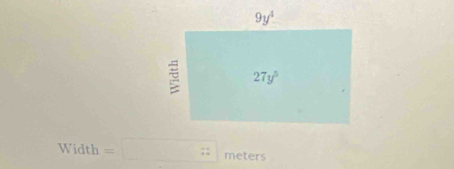 Width =□ meters