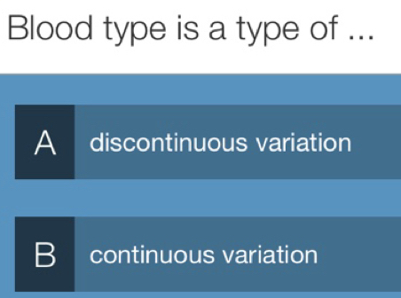 Solved: Blood type is a type of ... A discontinuous variation B ...