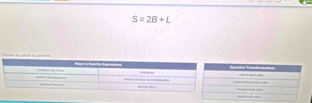 S=2B+L
Choose an action to perform.