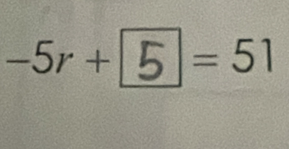 -5r + ⑤ = 51