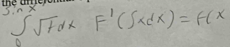 ∈t _0sqrt(t)dxF'(∈t xdx)=f(x
SinX