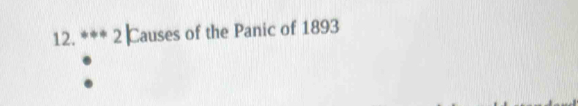 2 Causes of the Panic of 1893