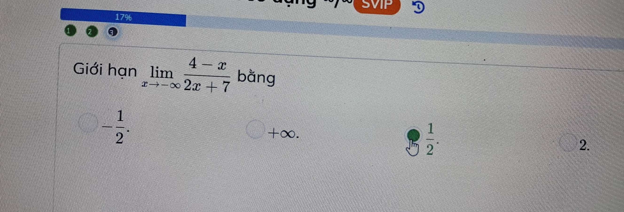 SVIP
1796
Giới hạn limlimits _xto -∈fty  (4-x)/2x+7  bằng
- 1/2 .
+∞.
 1/2 .
2.