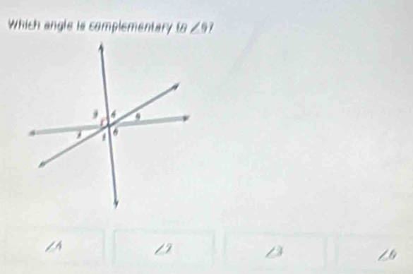 Which angle is complementary (8∠ 9)