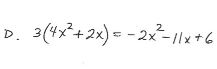 3(4x^2+2x)=-2x^2-11x+6