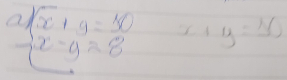 a beginarrayl x+y= 90/x  x-y=8endarray.
x+y=16