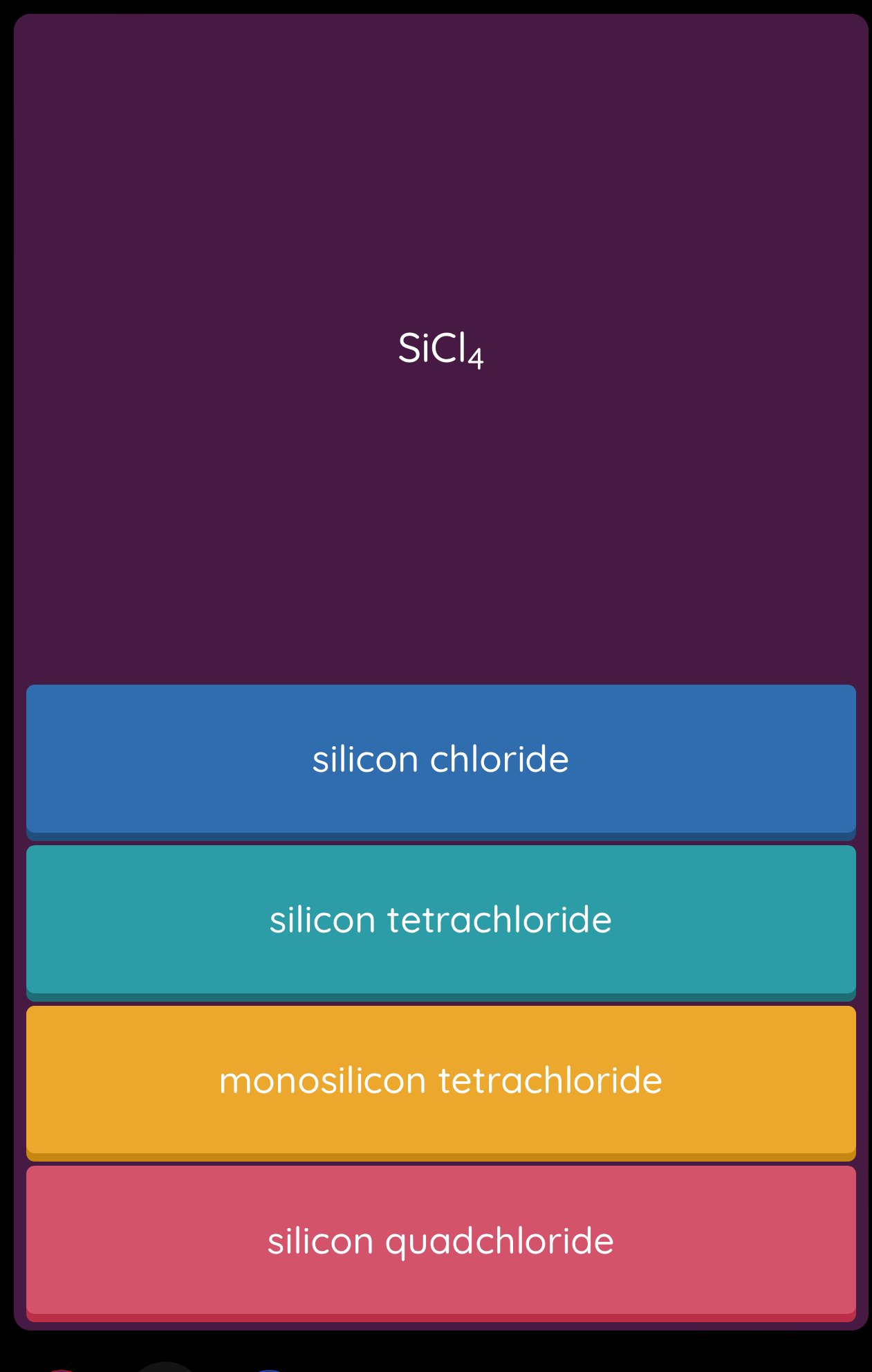 SiCl_4
silicon chloride
silicon tetrachloride
monosilicon tetrachloride
silicon quadchloride