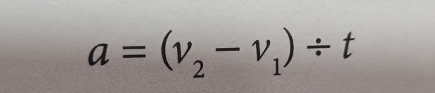 a=(v_2-v_1)/ t