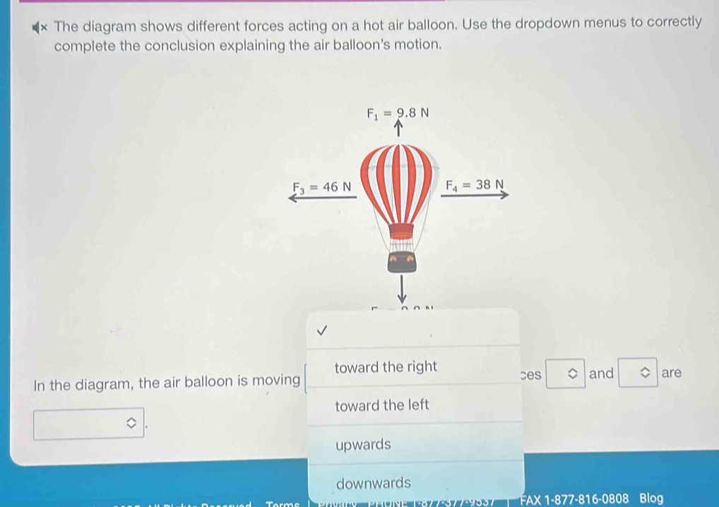 Solved: × The diagram shows different forces acting on a hot air ...