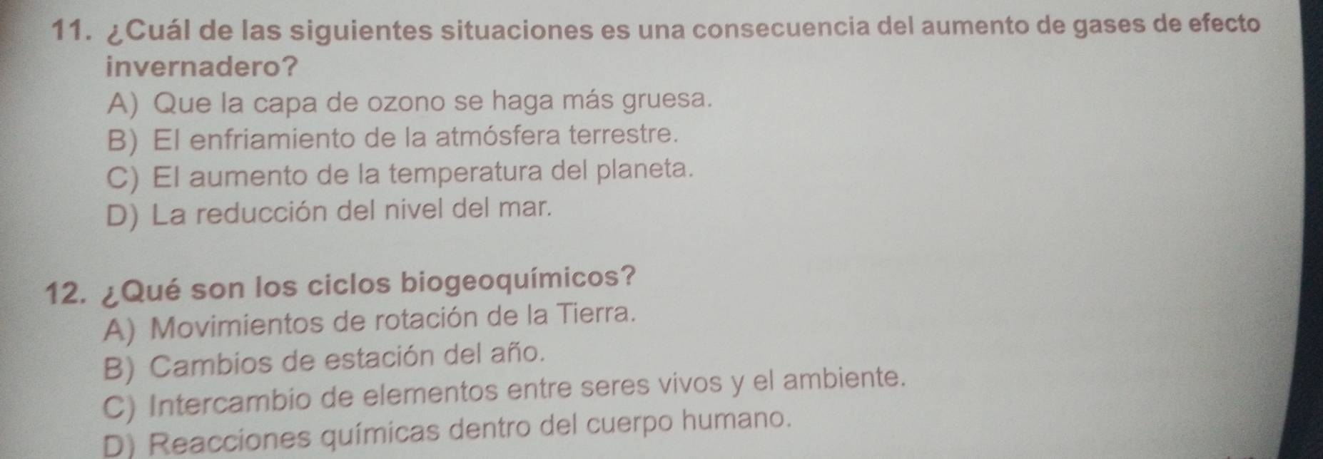 Resuelto:¿Cuál de las siguientes situaciones es una consecuencia del ...