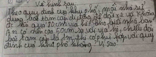 222 Ve hink san: 
Theo quay dink cup Qahu phos mai whan? 
do Rhin qua g0cuvià ho? 
dunk cud Whu pho Whoing? Visao?