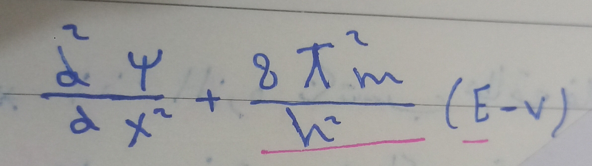  d^2y/dx^2 + 8π^2m/h^2 (E-v)