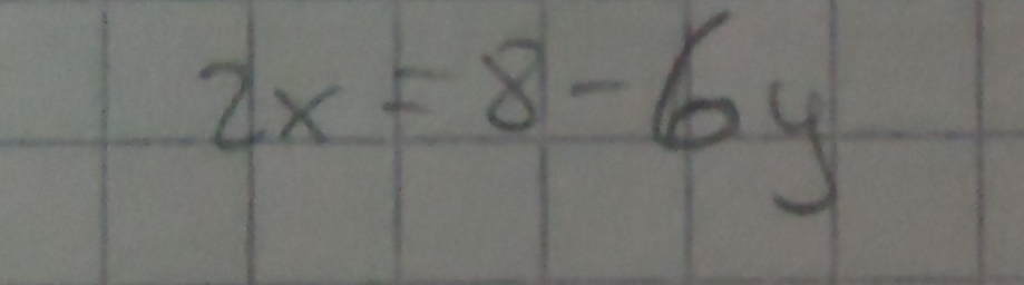 2x=8-6y