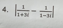 | 1/1+3i - 1/1-3i |