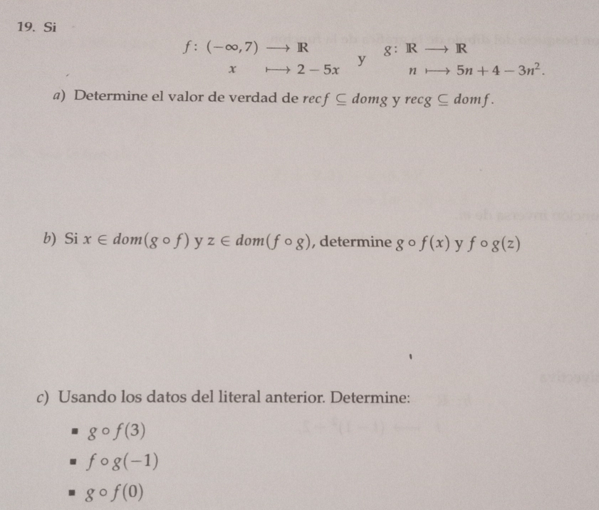 Resuelto:Si f:(-∈fty ,7)to R g:Rto R y x to 2-5x nto 5n+4-3n^2 ...