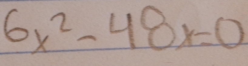 6x^2-48x=0