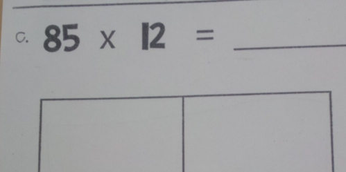 85* 12= _