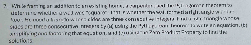 Solved: While framing an addition to an existing home, a carpenter used ...