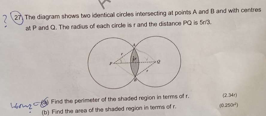 Solved: The diagram shows two identical circles intersecting at points ...
