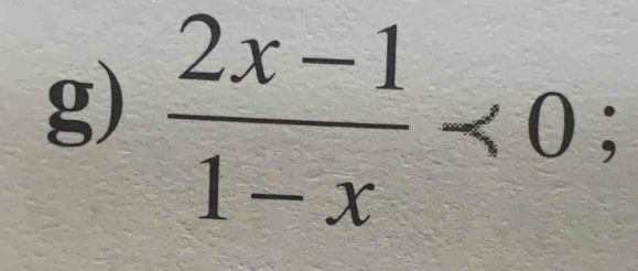  (2x-1)/1-x <0</tex>;