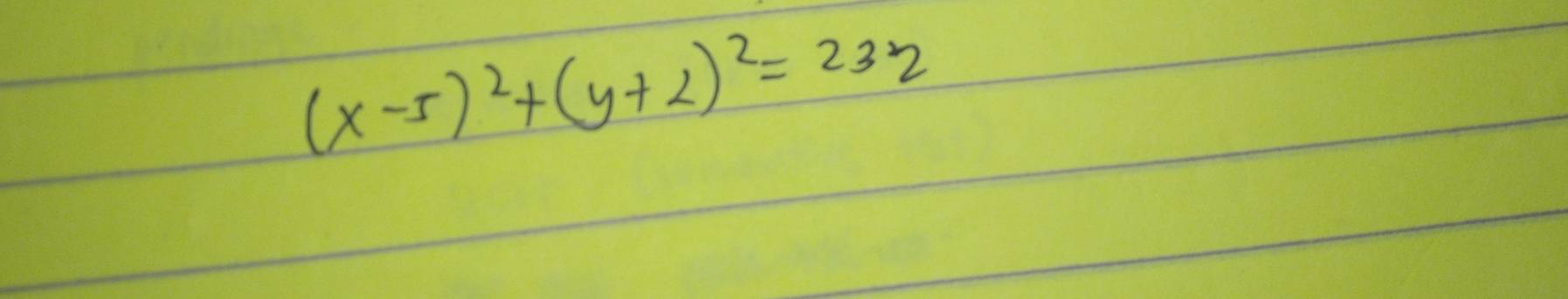 (x-5)^2+(y+2)^2=232